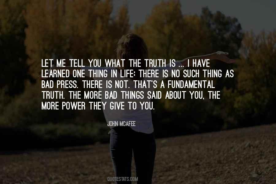 Tell Me Truth Quotes #87313