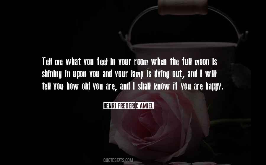 Tell Me What You Feel Quotes #1558514