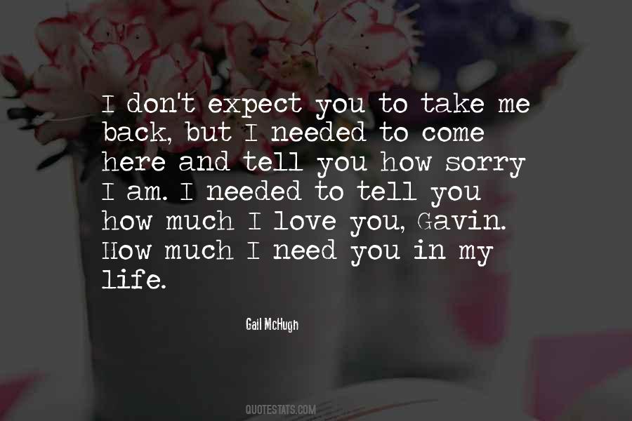 Tell Me You Don't Love Me Quotes #1205428