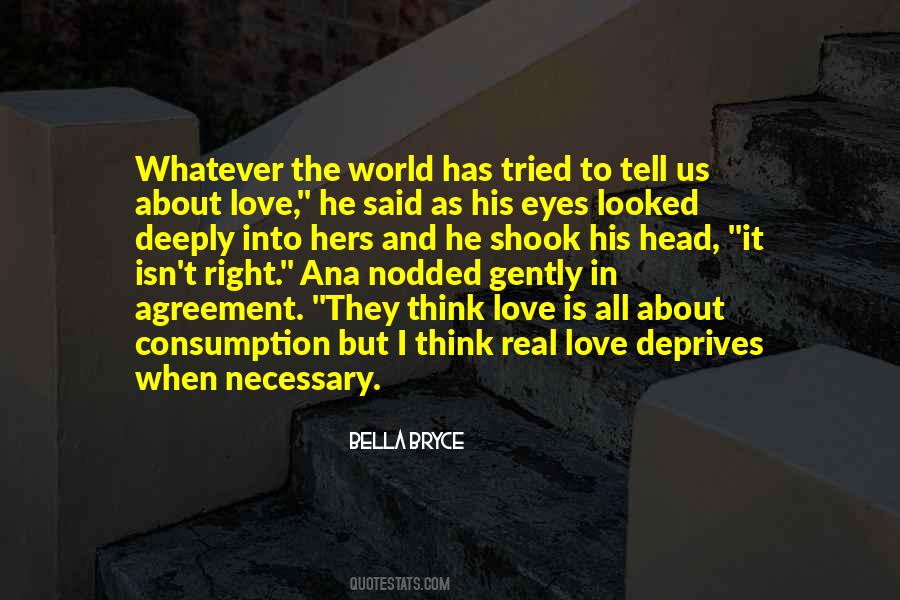 Tell The World You Love Me Quotes #1347059