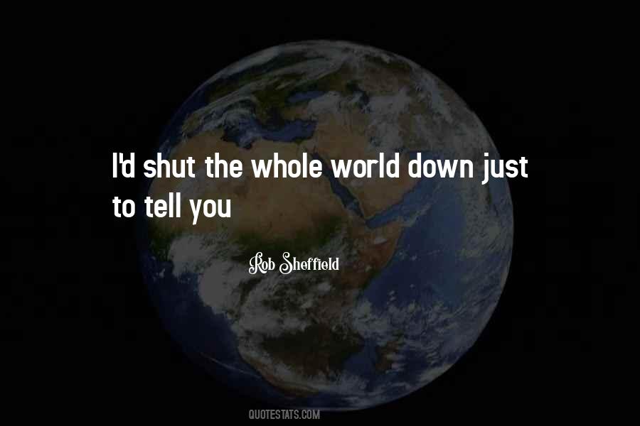 Tell The World You Love Me Quotes #162778 Tell The World You Love Me Quotes #162778