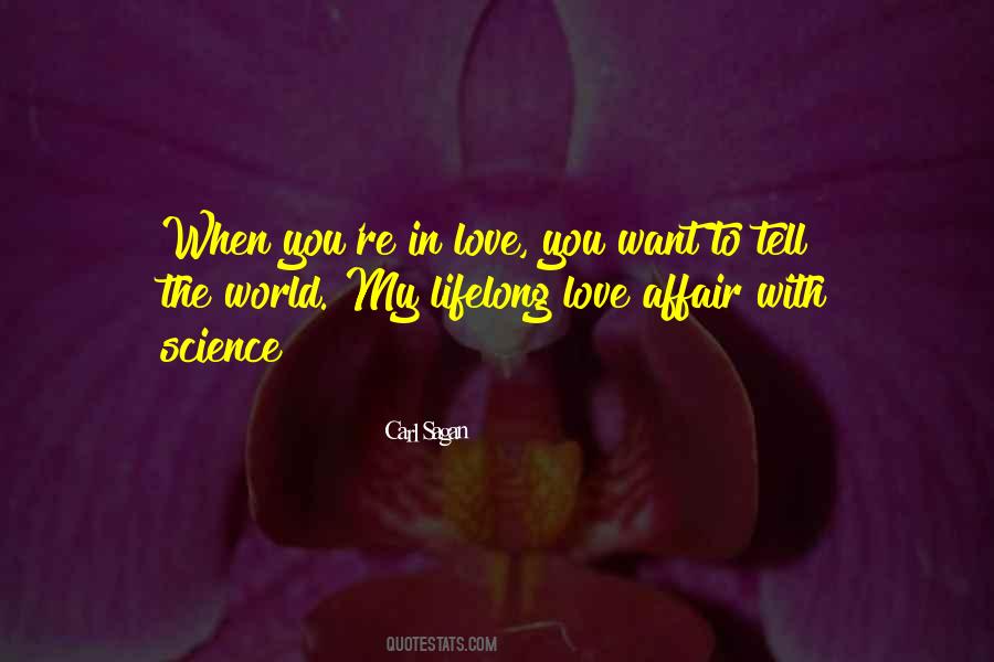 Tell The World You Love Me Quotes #290645