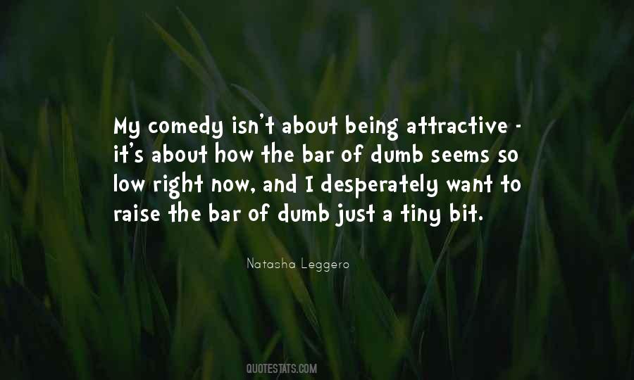 Quotes About Being Attractive #662655