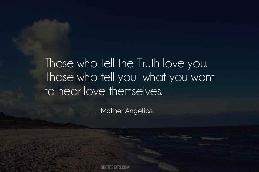 Telling The Truth Love Quotes #266487