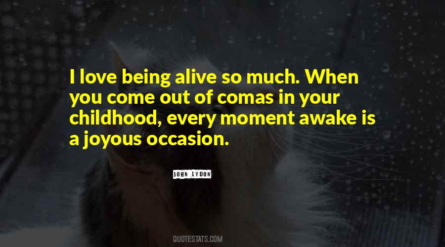Quotes About Being Awake #1059304