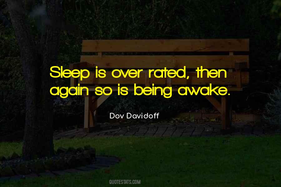 Quotes About Being Awake #1647312