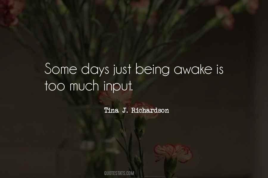 Quotes About Being Awake #780475