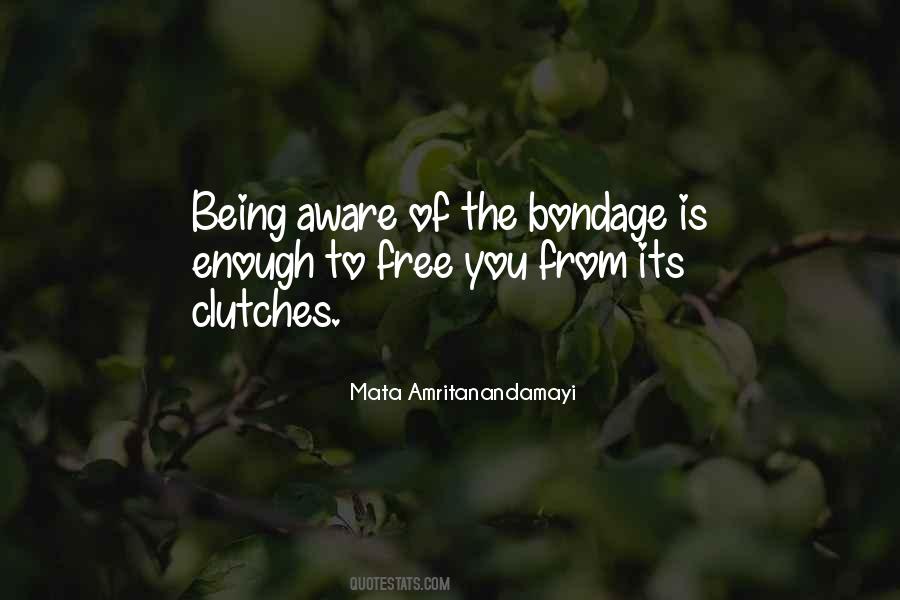 Quotes About Being Aware #1188263