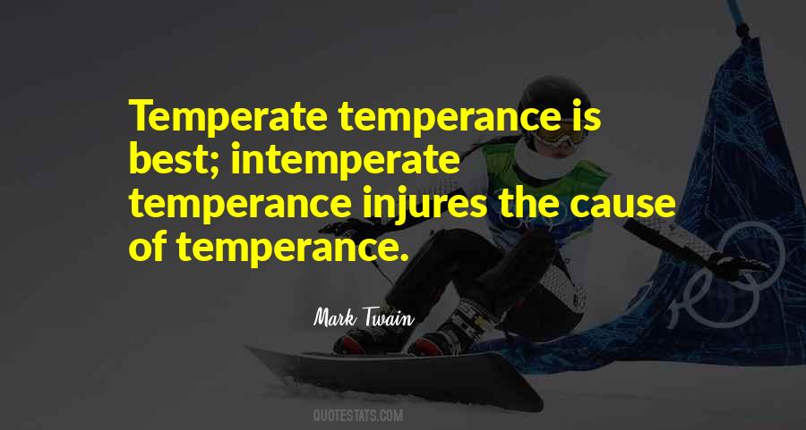 Temperate Quotes #177037