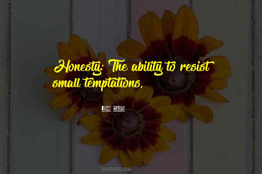 Temptation Resist Quotes #1317915