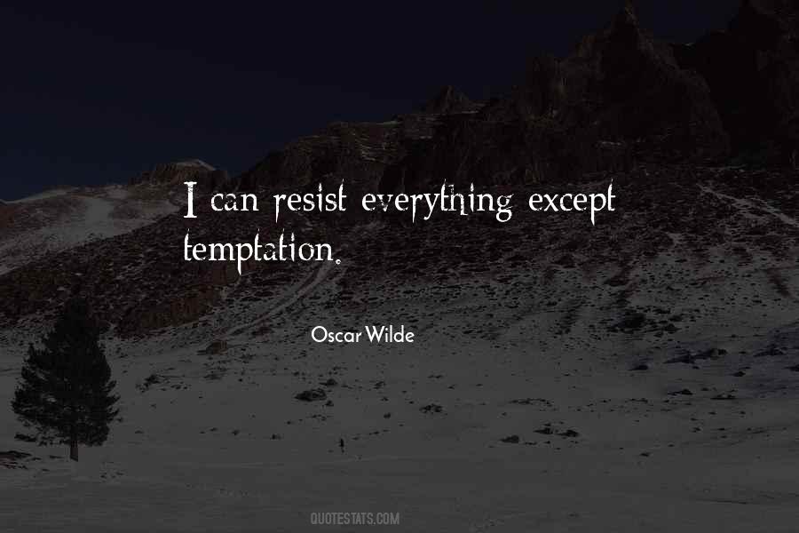 Temptation Resist Quotes #1422262
