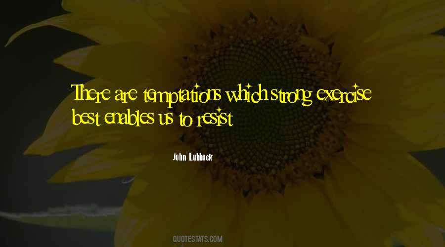 Temptation Resist Quotes #1507659