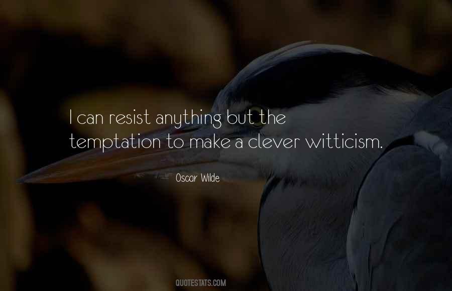 Temptation Resist Quotes #321932