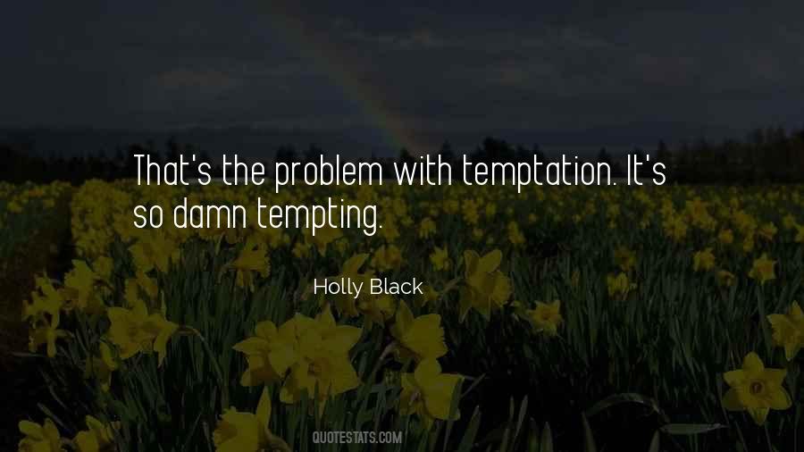 Tempting Quotes #31928