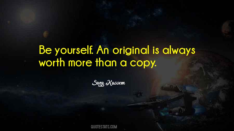 Quotes About Being An Original #565101