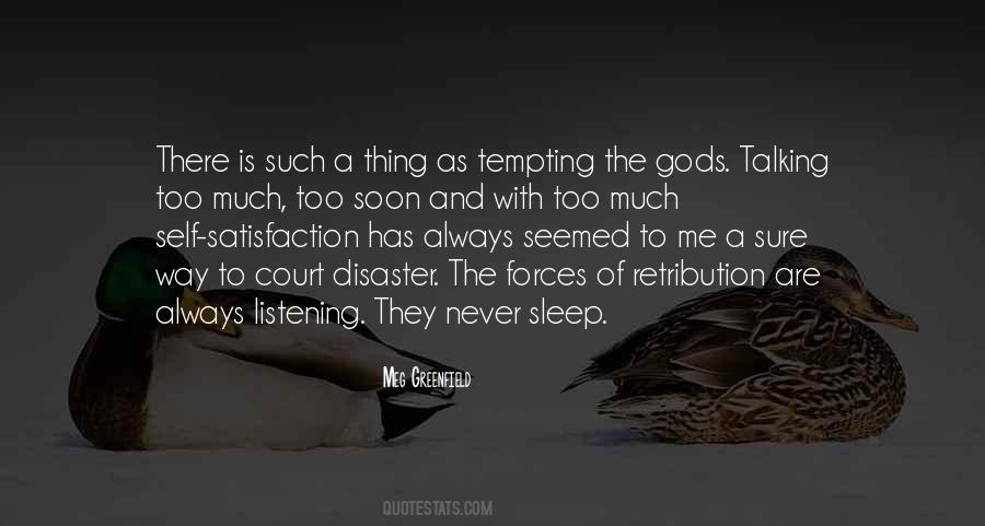 Tempting The Gods Quotes #323792