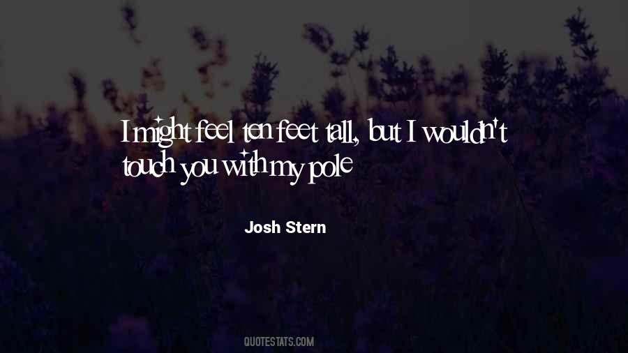 Ten Feet Tall Quotes #1218614