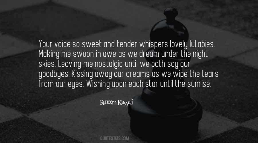 Tender As The Night Quotes #1701126