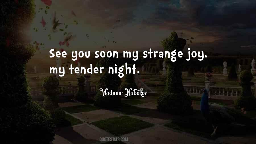 Tender As The Night Quotes #293748