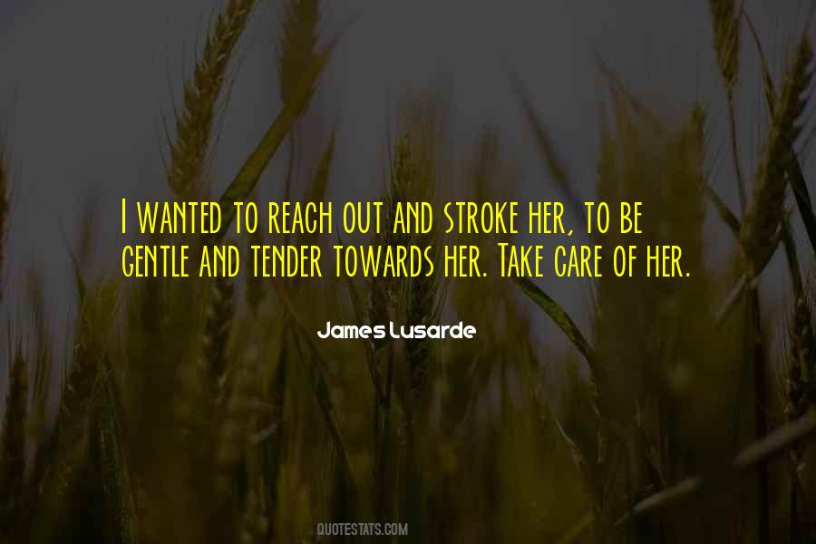 Tender Care Quotes #1283795