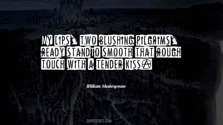 Tender Kiss Quotes #1298310