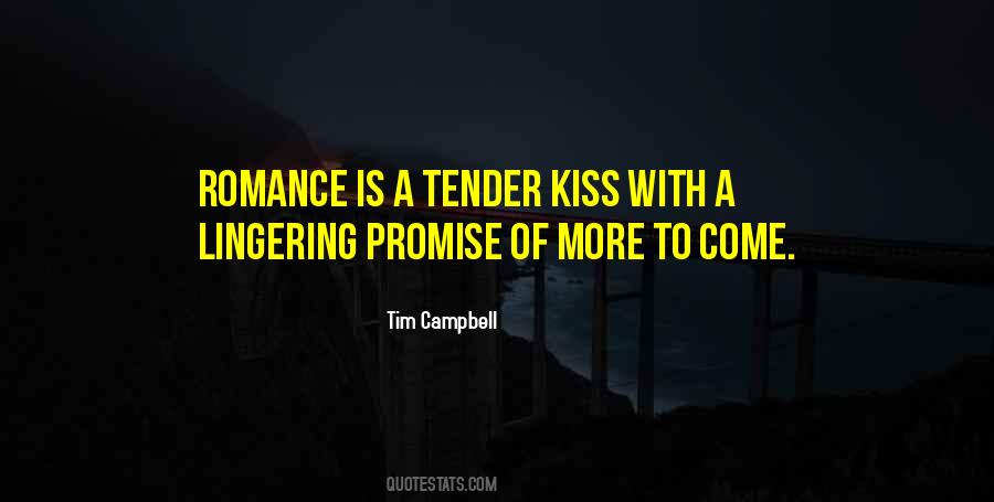 Tender Kiss Quotes #1614301