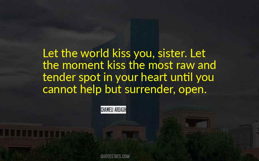 Tender Kiss Quotes #886155