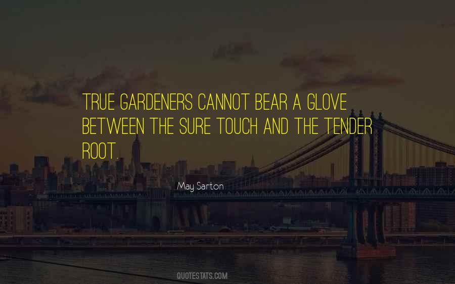 Tender Touch Quotes #1594166