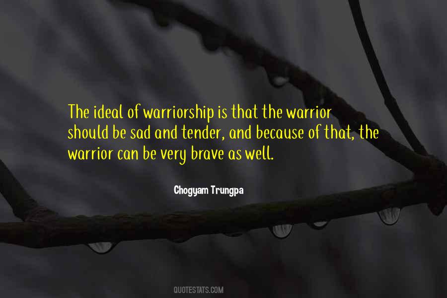 Tender Warrior Quotes #1482217