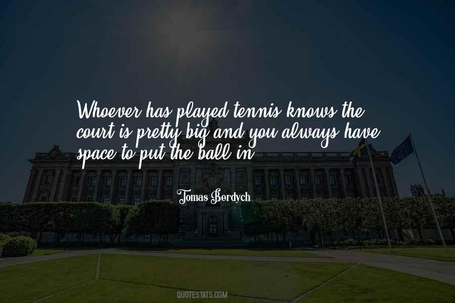 Tennis Court Quotes #788582
