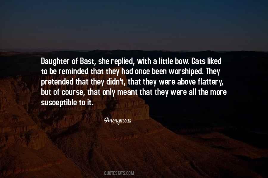 Quotes About Bast #99722