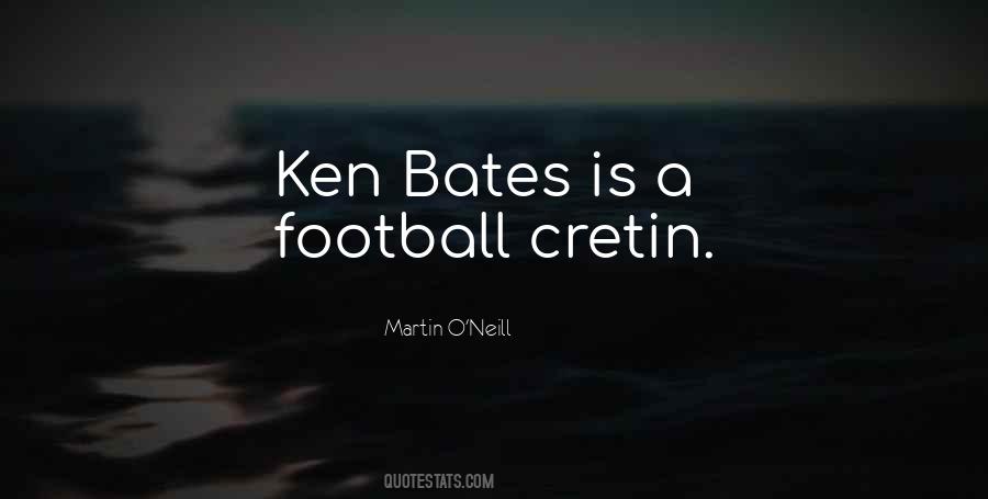 Quotes About Bates #593345