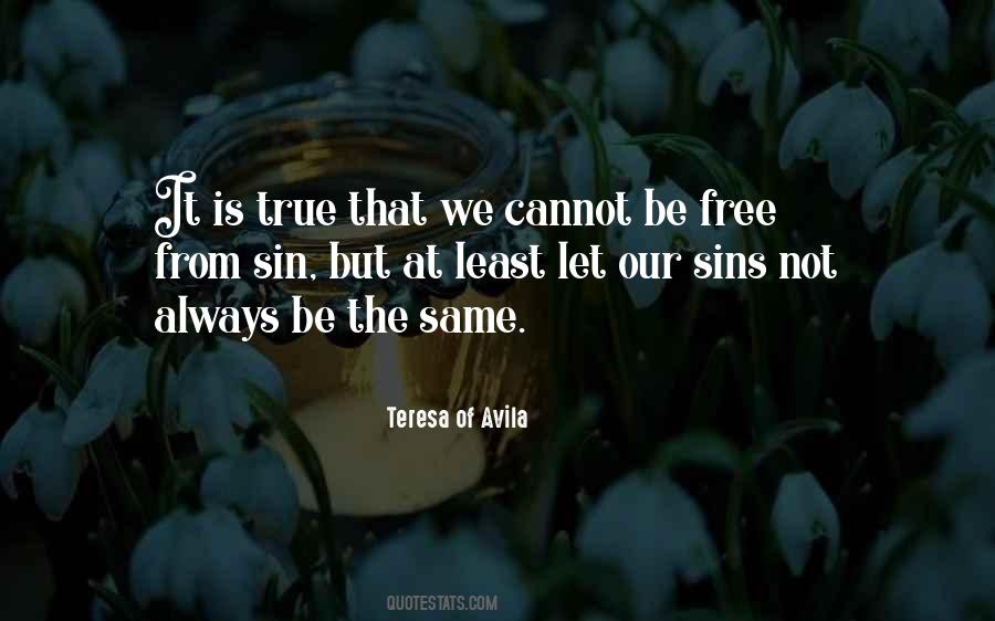 Teresa D'avila Quotes #133338