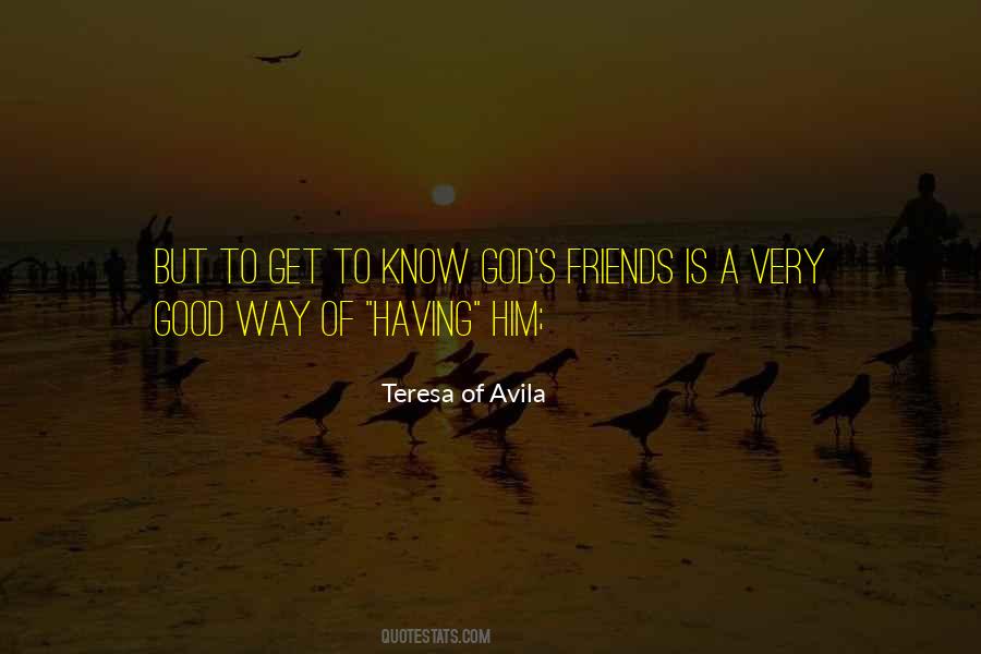 Teresa D'avila Quotes #194317