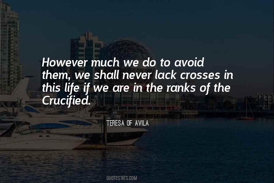 Teresa D'avila Quotes #220288