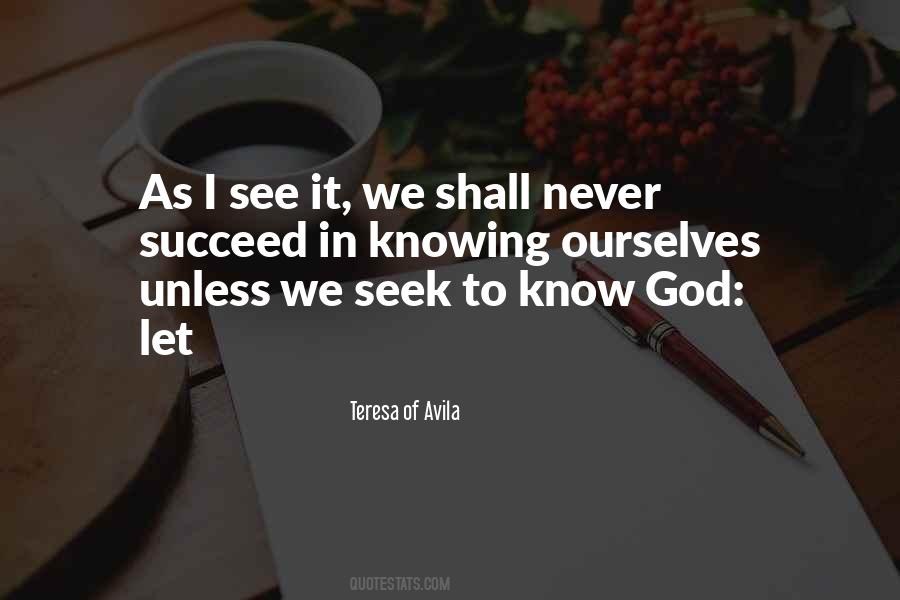 Teresa D'avila Quotes #286814