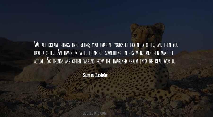 Quotes About Being In The Real World #1202891