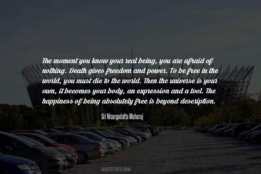 Quotes About Being In The Real World #1245005