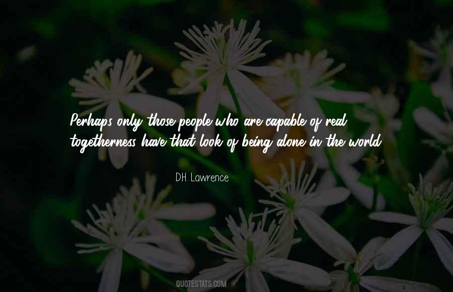 Quotes About Being In The Real World #1538489