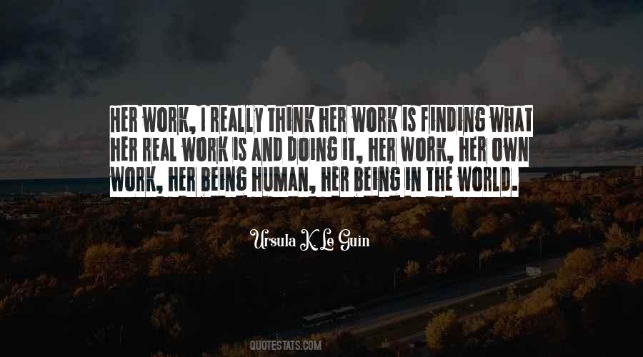 Quotes About Being In The Real World #1544003