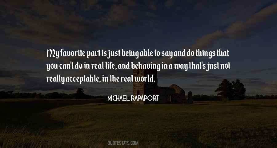 Quotes About Being In The Real World #471077