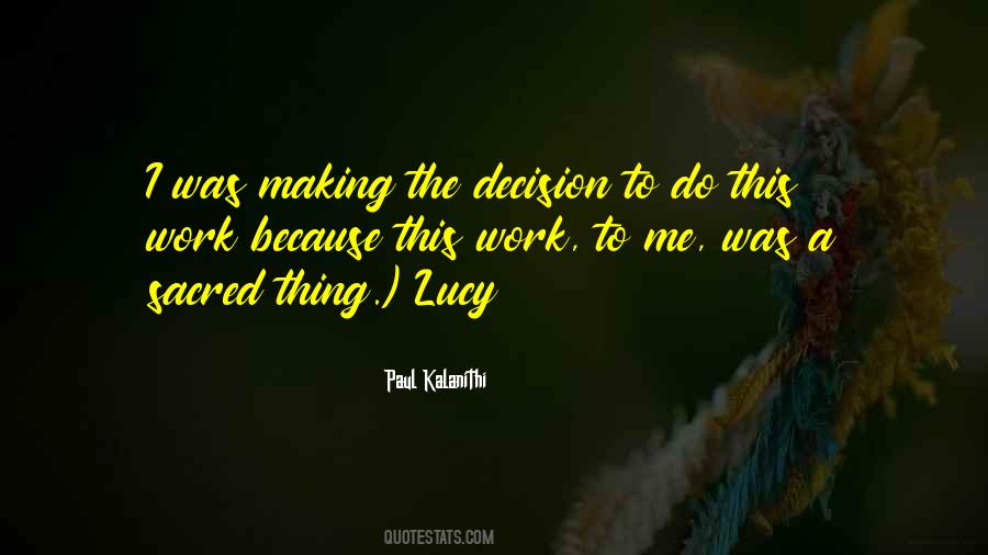 Quotes About Bad Decision Making #106397