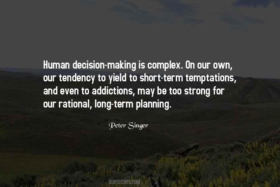 Quotes About Bad Decision Making #69082