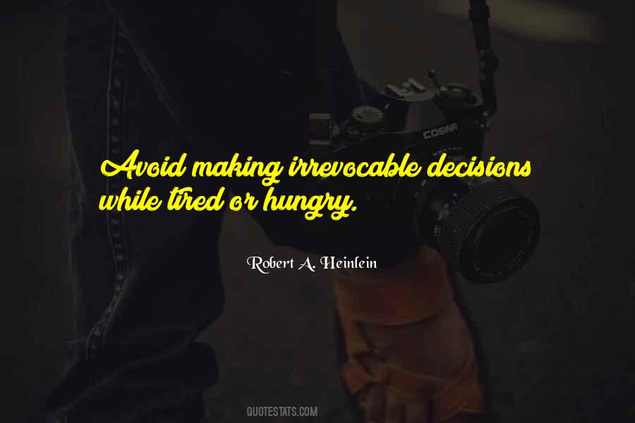Quotes About Bad Decision Making #79863