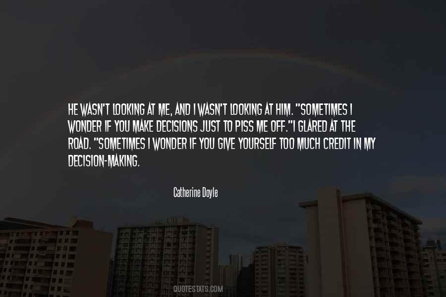 Quotes About Bad Decision Making #84054