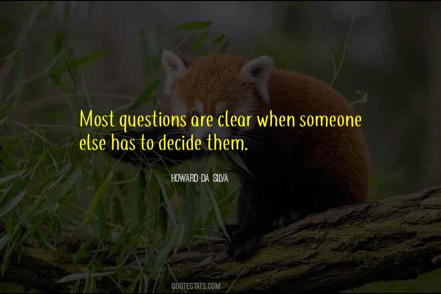 Quotes About Bad Decision Making #88587