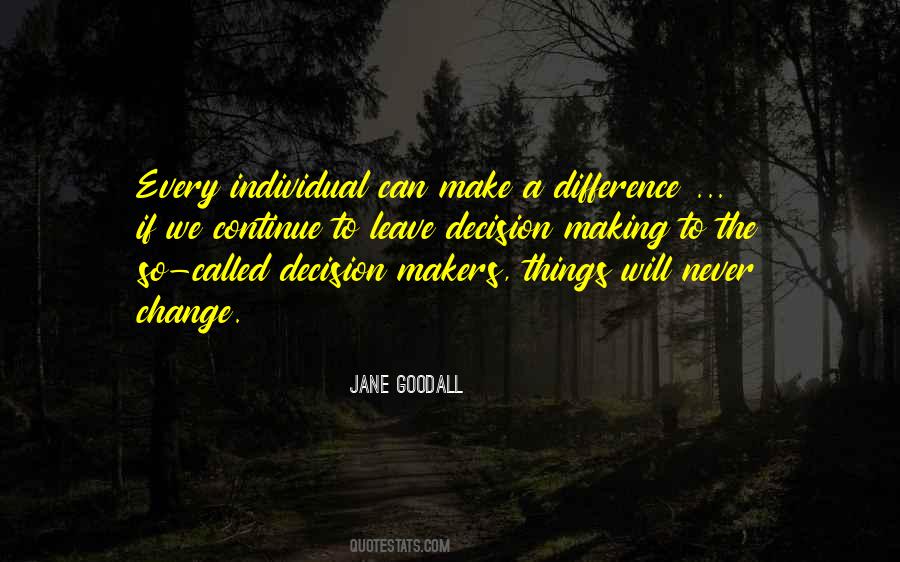 Quotes About Bad Decision Making #96003