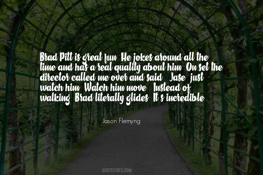 Quotes About Brad Pitt #25399