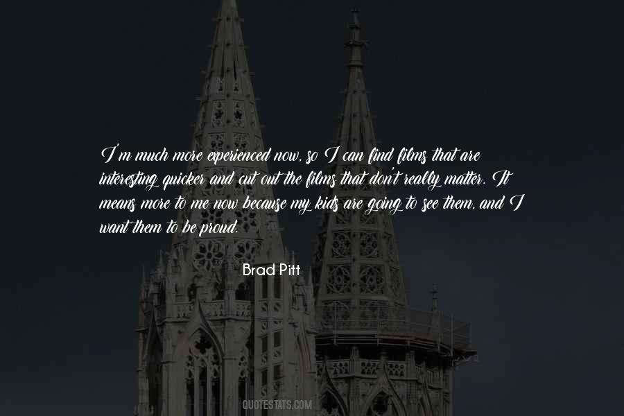 Quotes About Brad Pitt #302403 Quotes About Brad Pitt #302403