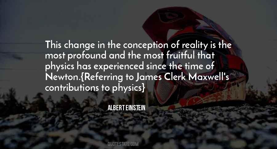 Quotes About James Clerk Maxwell #851877